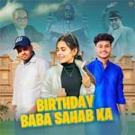 Birthday Baba Sahab Ka
