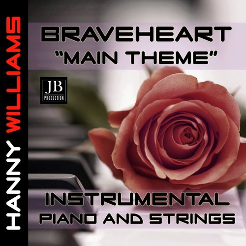 "Braveheart" Main Theme (Instrumental Piano and Strings) cover art