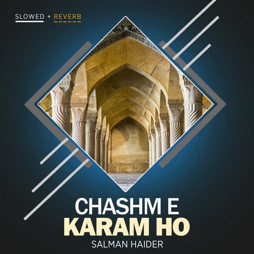 Chashm e Karam Ho Lofi
