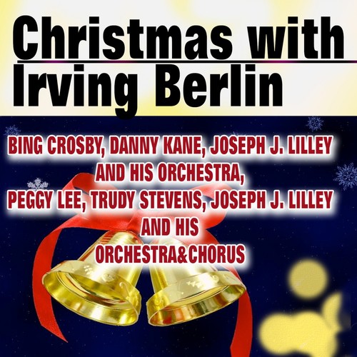 Christmas with Irving Berlin
