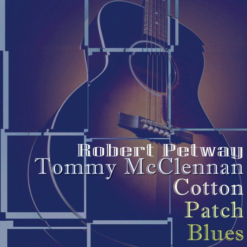 Cotton Patch Blues