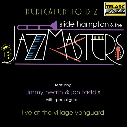 Dedicated To Diz (Live At The Village Vanguard, New York City, NY / February 6-7, 1993)