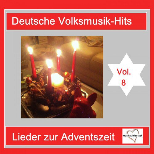 Deutsche Volksmusik-Hits: Lieder zum Advent, Vol. 8