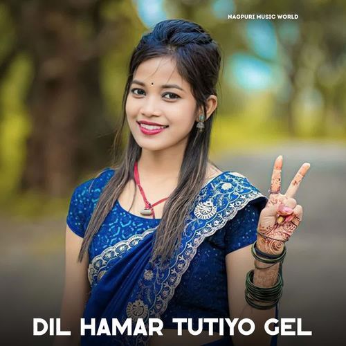 Dil Hamar Tutiyo Gel