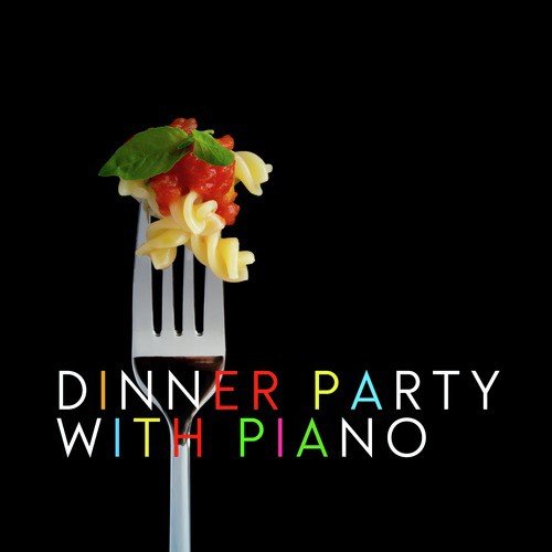 Dinner Party with Piano