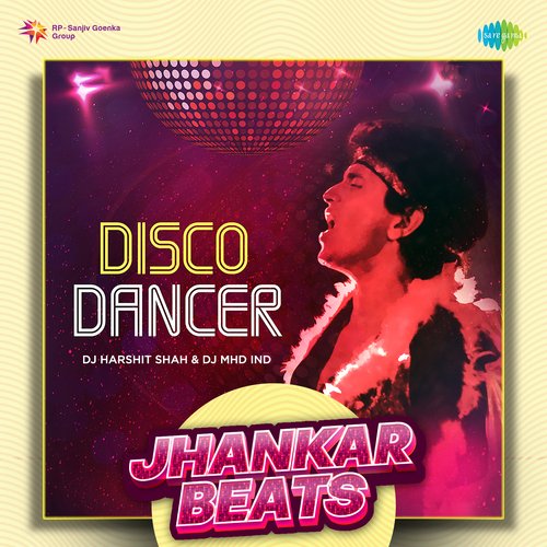Disco Dancer - Jhankar Beats