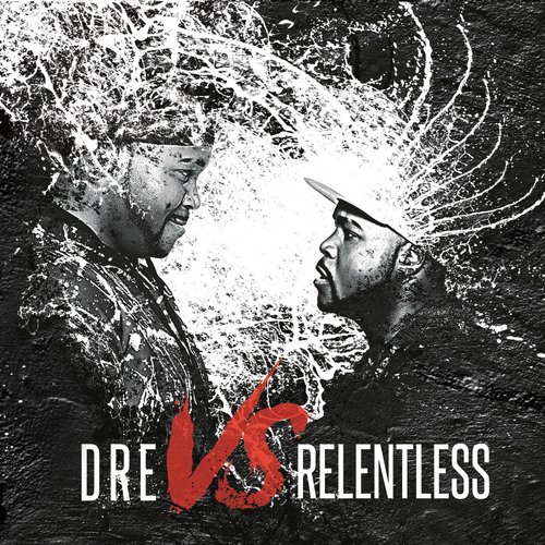 Dre vs Relentless_poster_image