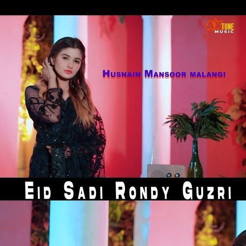 Eid Sadi Rondy Guzri