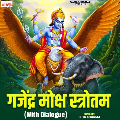 Gajendra Moksha Strotam (With Dialogue)