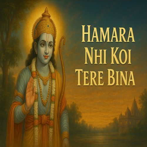 Hamara Nhi Koi Tere Bina