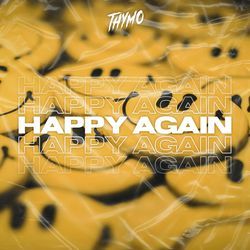 Happy Again-AwxdA0xjXnw