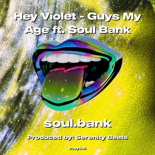 Hey Violet - Guys My Age ft. Soul Bank cover art