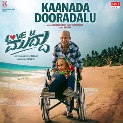 Kaanada Dooradalu (From "Love You Muddu")