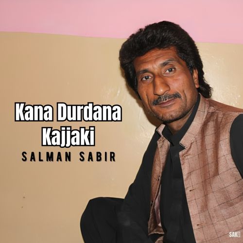 Kana Durdana Kajjaki