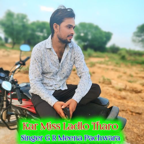 Kar Miss Ladlo Tharo