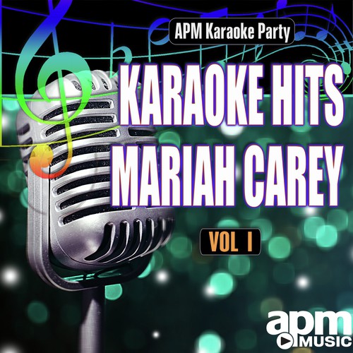 Karaoke Hits: Mariah Carey, Vol. 1