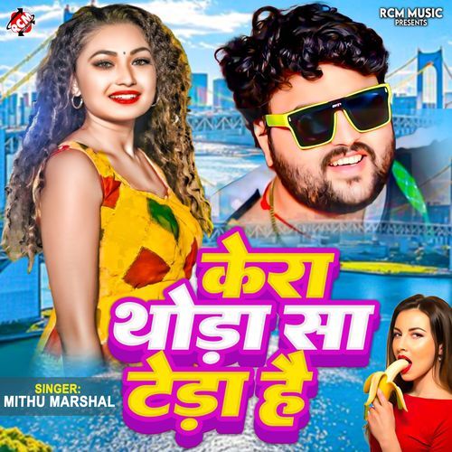Kera Thoda Sa Teda Hai