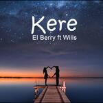 Kere (feat. Wills)