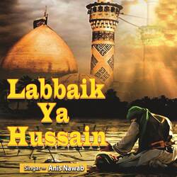 Labbaik Ya Hussain-Kgcaaw53Rlk