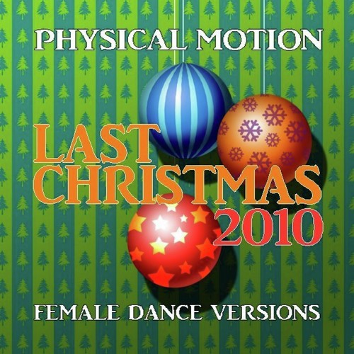 Last Christmas 2010