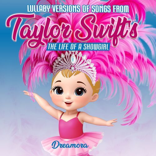 Lullaby Versions of Songs From Taylor Swift's The Life Of A Showgirl
