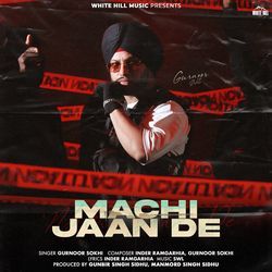 Machi Jaan De