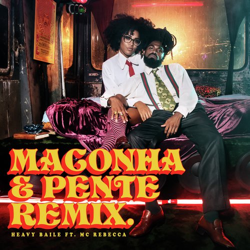 Maconha e Pente (Remix)_poster_image