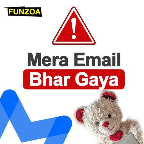 Mera Email Bhar Gaya