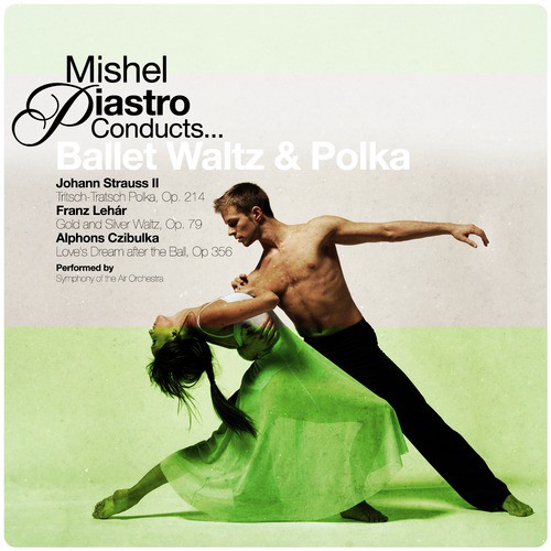 Mishel Piastro Conducts... Ballet Waltz &amp; Polka_poster_image