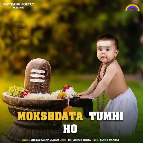 Mokshdata Tumhi Ho