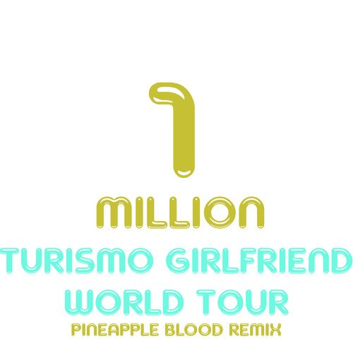 One Million (Pineapple Blood Remix)_poster_image