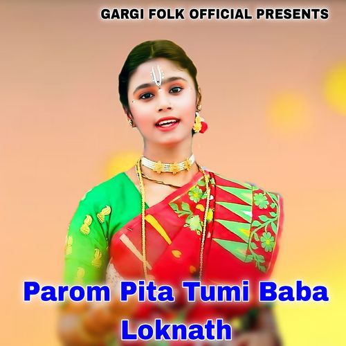 Parom Pita Tumi Baba Loknath