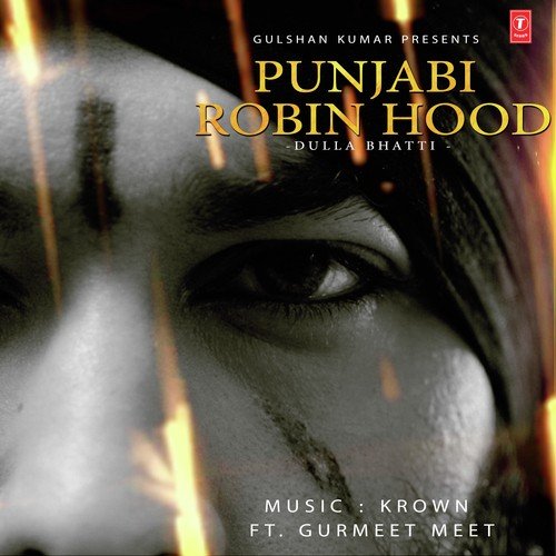 Punjabi Robinhood - Dulla Bhatti