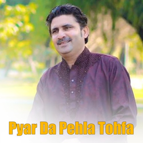 Pyar Da Pehla Tohfa