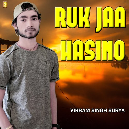 RUK JAA HASINO