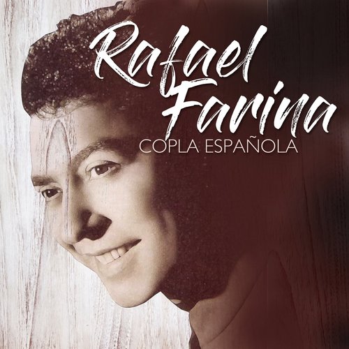 Rafael Farina Copla Española