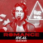 Romance Ideal (Live In Vip)