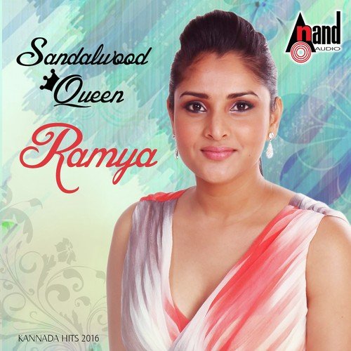 Sandalwood Queen Ramya- Kannada Hits 2016