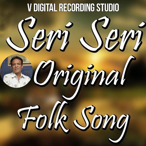 Seri Seri Original Folk Song_poster_image