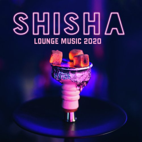 Shisha Chill Lounge cover art