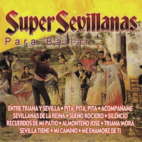 Super Sevillanas para Bailar