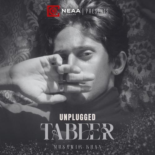 Tabeer - Unplugged