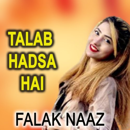 Talab Hadsa Hai
