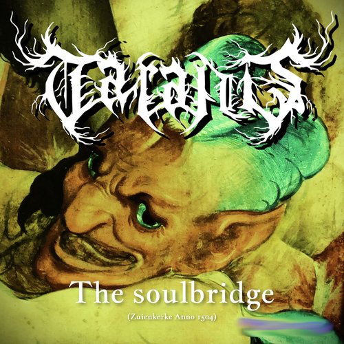 The Soulbridge (Zuienkerke Anno 1504) cover art
