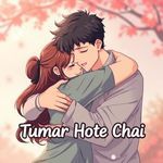 Tumar Hote Chai