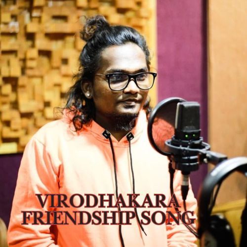Virodhakara Friendship Song