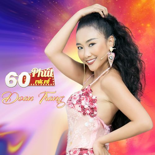 60 Phút Rực Rỡ - Đoan Trang_poster_image