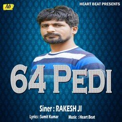 64 Pedi (Bhojpuri Song)