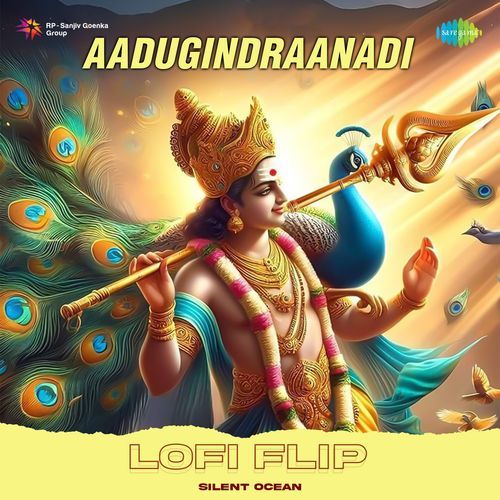 Aadugindraanadi - LoFi Flip