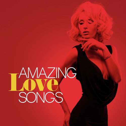 Amazing Love Songs Songs Download - Free Online Songs @ JioSaavn